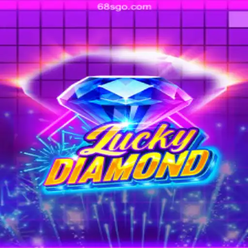 Exploring the World of LuckyDiamond: A Comprehensive Guide to the Official 68S Platform